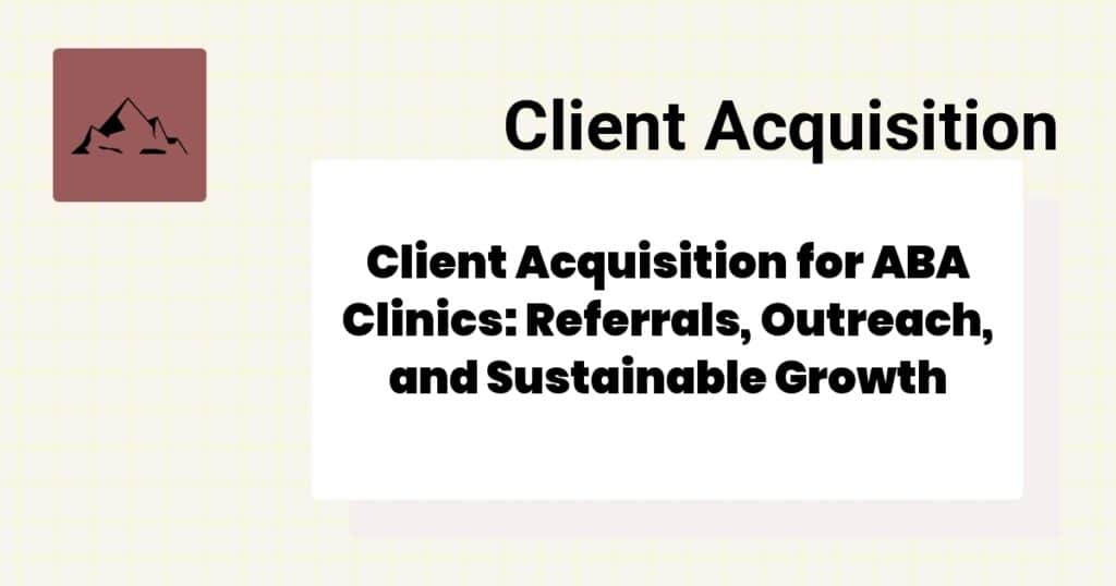 Client acquisition strategies for clinics