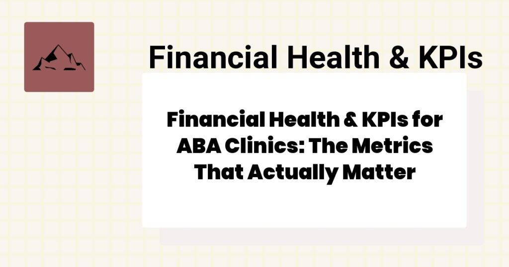Financial health metrics for clinics